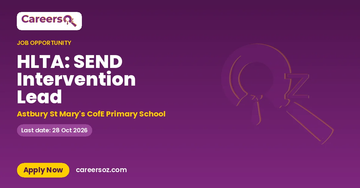 HLTA: SEND Intervention Lead – Astbury St Mary's CofE Primary School