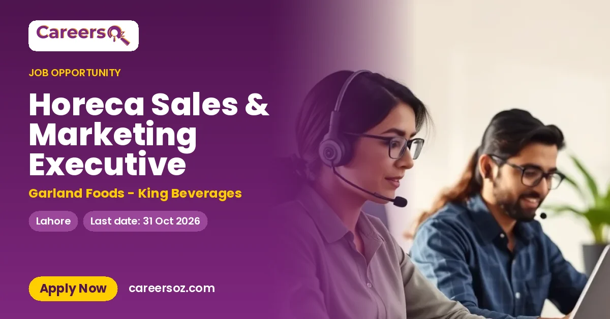 Horeca Sales & Marketing Executive – Garland Foods - King Beverages