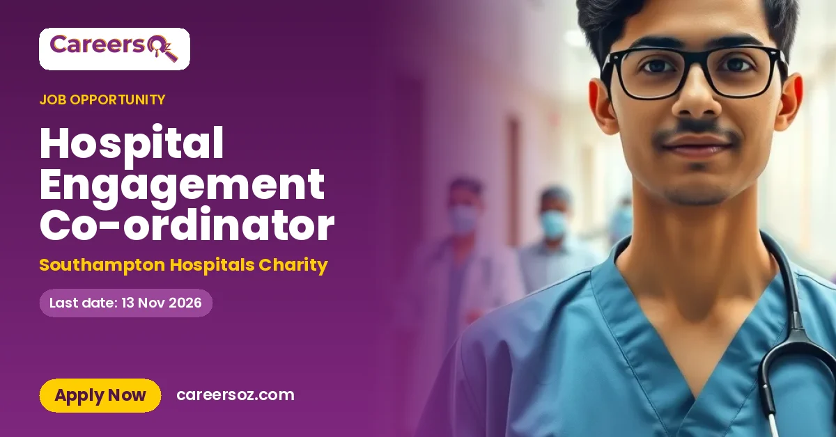 Hospital Engagement Co-ordinator – Southampton Hospitals Charity