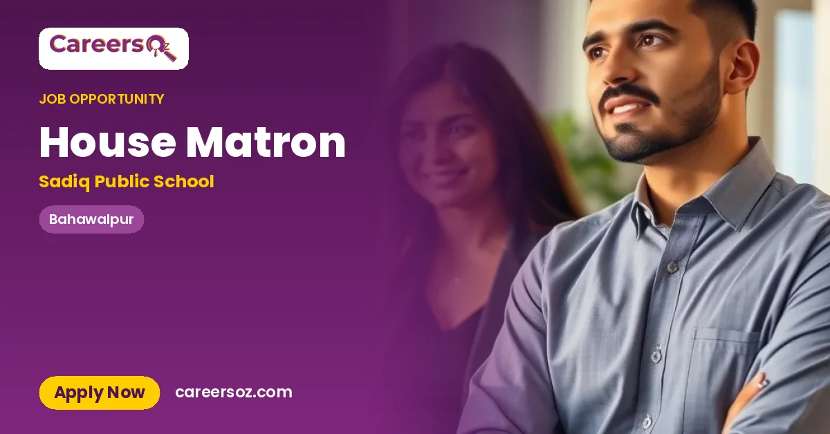 House Matron – Sadiq Public School