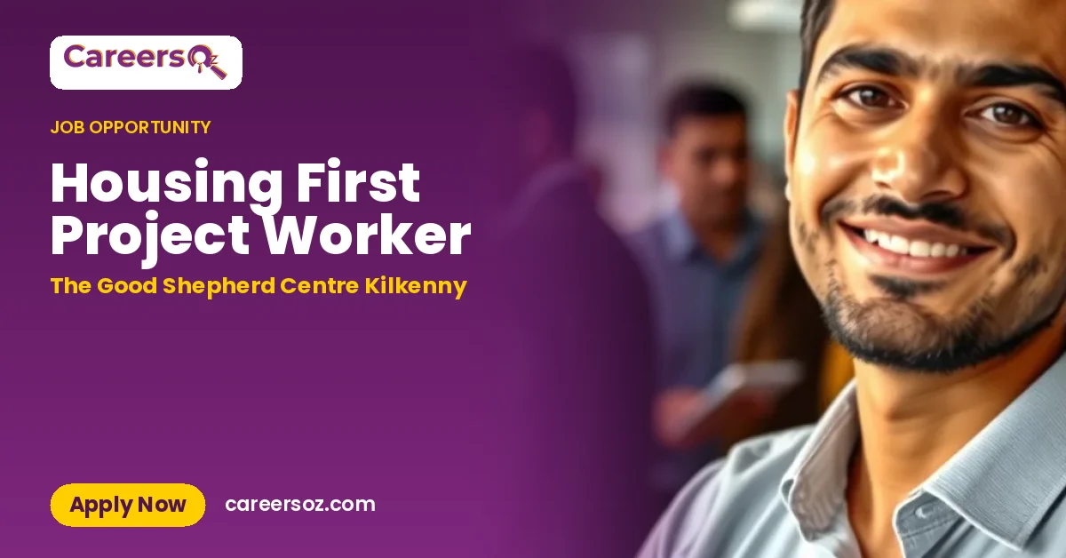 Housing First Project Worker – The Good Shepherd Centre Kilkenny