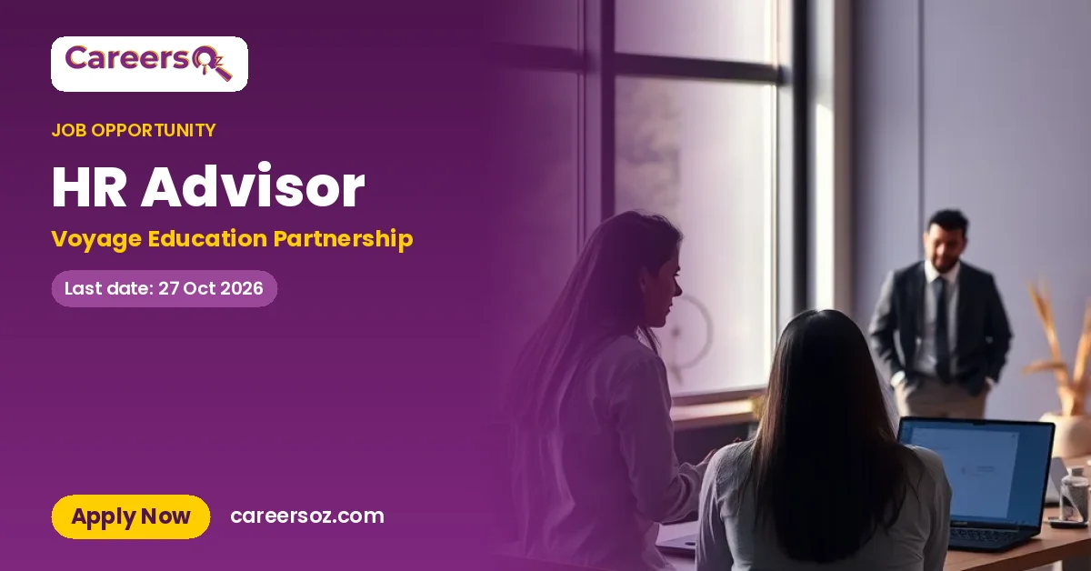 HR Advisor – Voyage Education Partnership