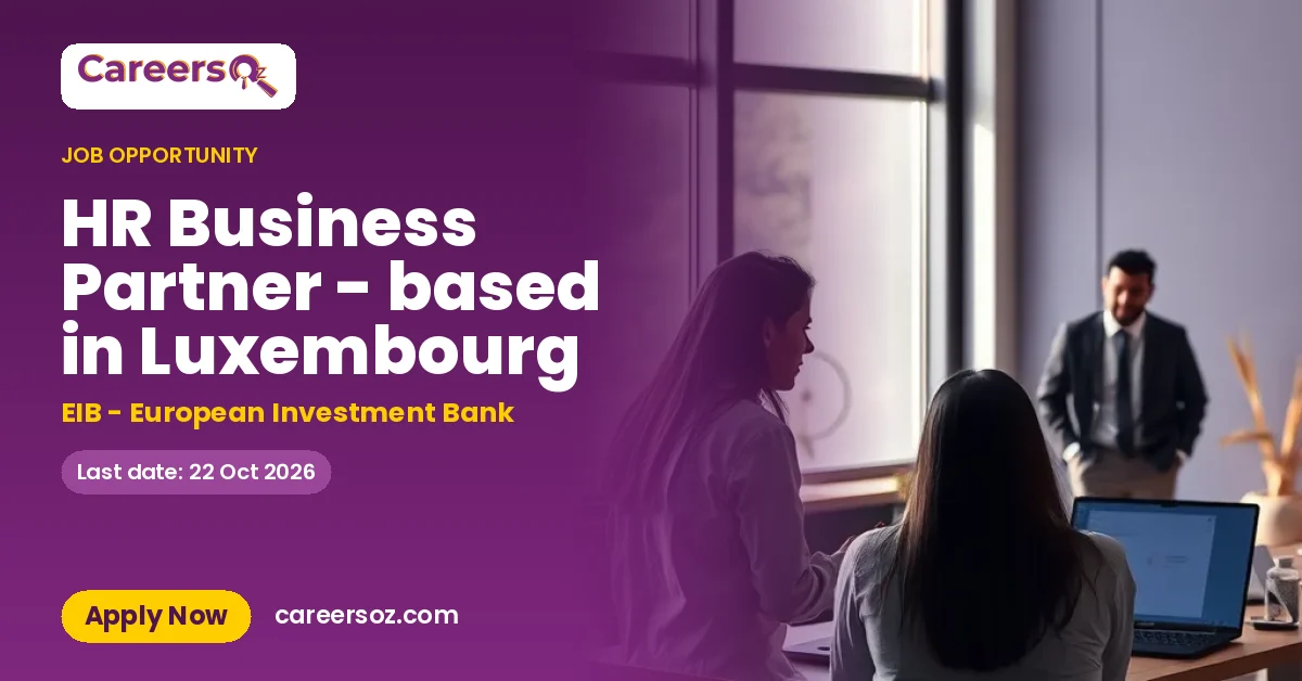 HR Business Partner - based in Luxembourg – EIB - European Investment Bank