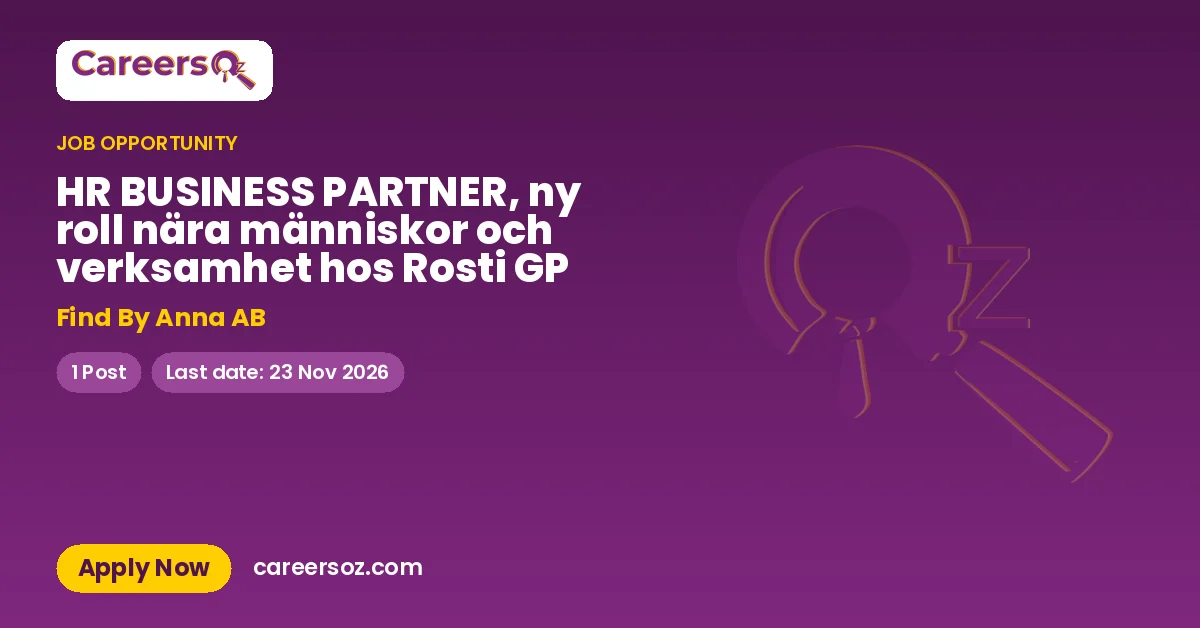 HR BUSINESS PARTNER, ny roll nära människor och verksamhet hos Rosti GP – Find By Anna AB