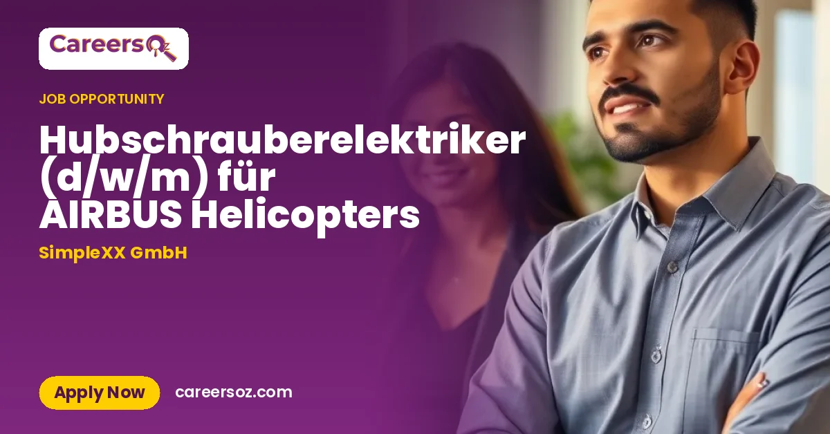 Hubschrauberelektriker (d/w/m) für AIRBUS Helicopters – SimpleXX GmbH