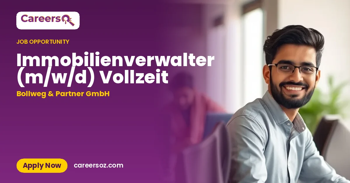 Immobilienverwalter (m/w/d) Vollzeit – Bollweg & Partner GmbH