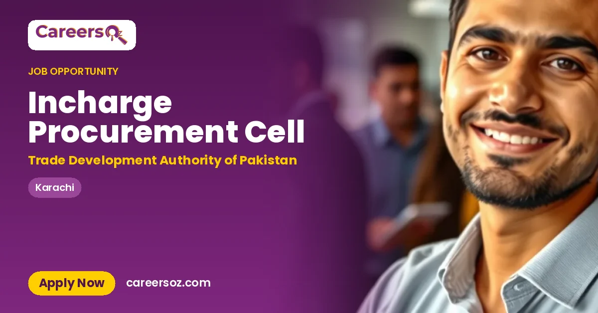 Incharge Procurement Cell – Trade Development Authority of Pakistan