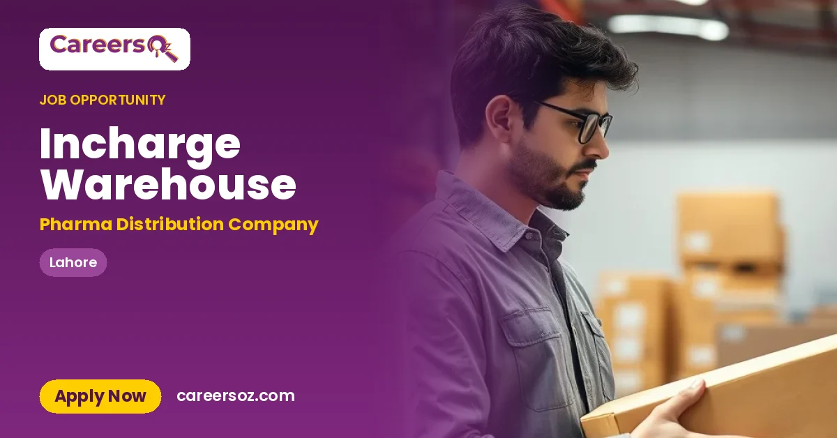 Incharge Warehouse – Pharma Distribution Company