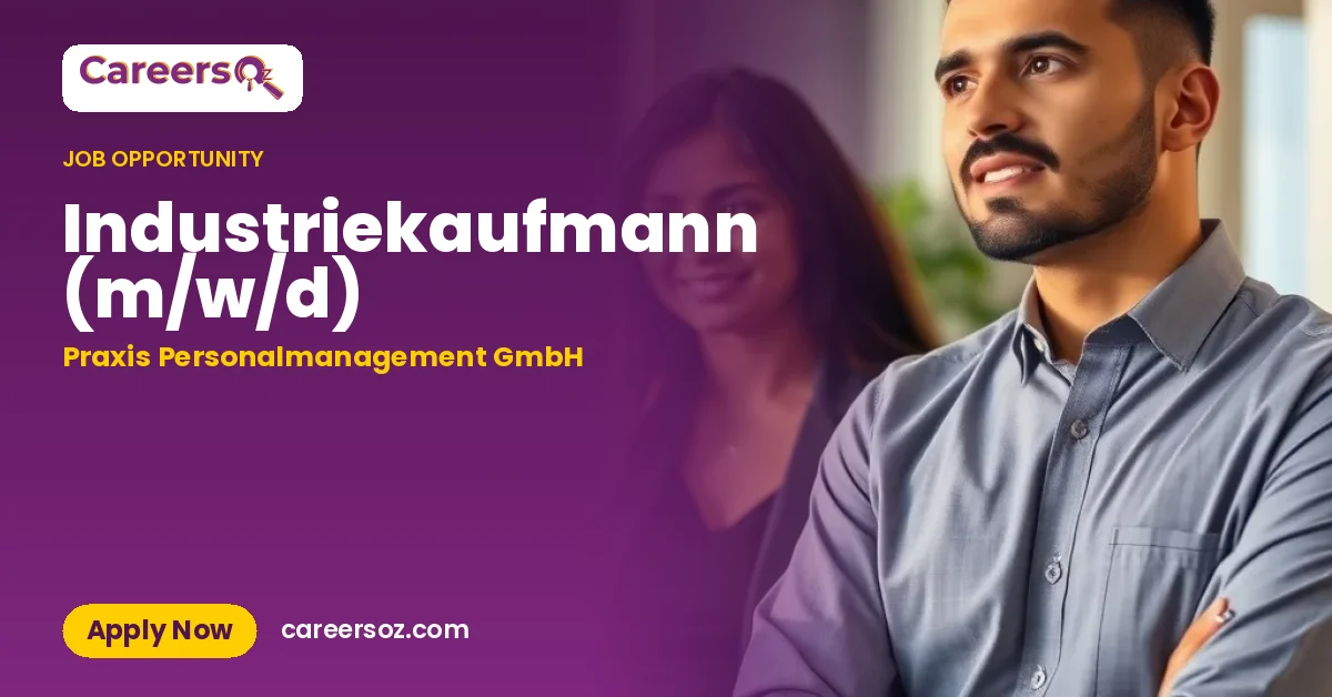 Industriekaufmann (m/w/d) – Praxis Personalmanagement GmbH
