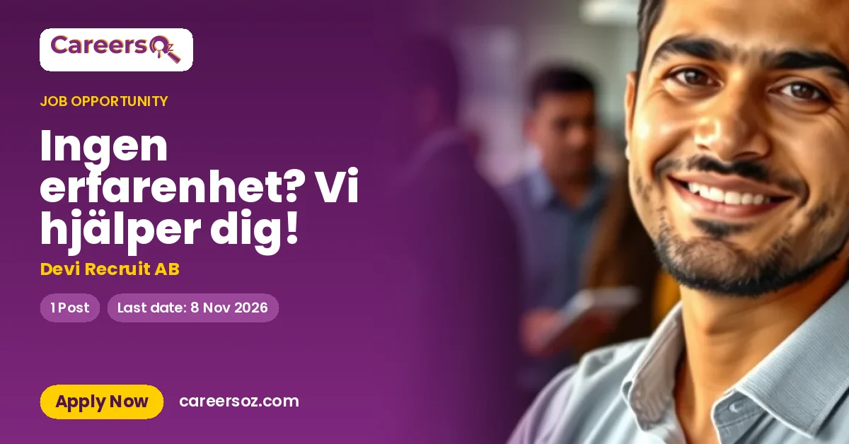 Ingen erfarenhet? Vi hjälper dig! – Devi Recruit AB