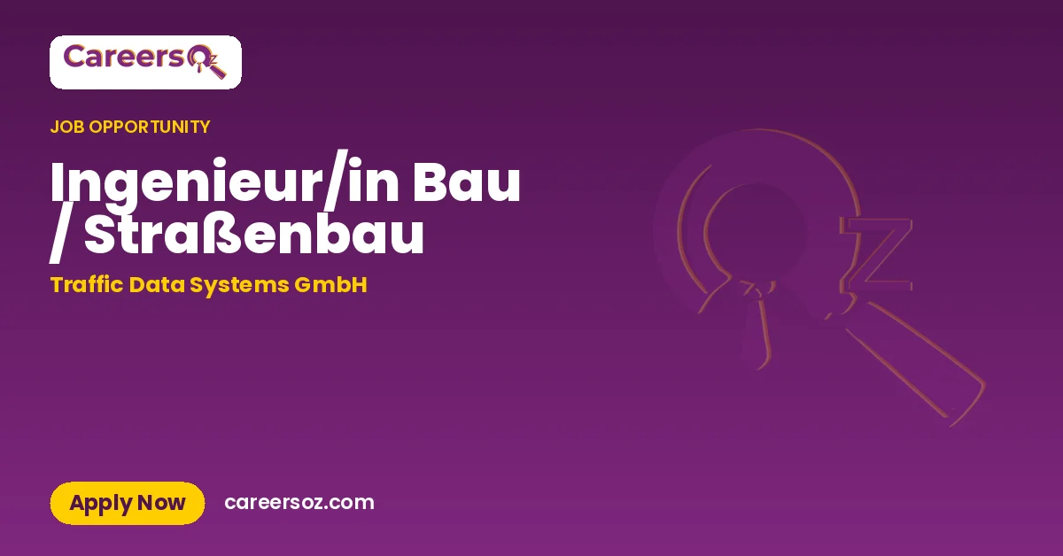 Ingenieur/in Bau / Straßenbau – Traffic Data Systems GmbH
