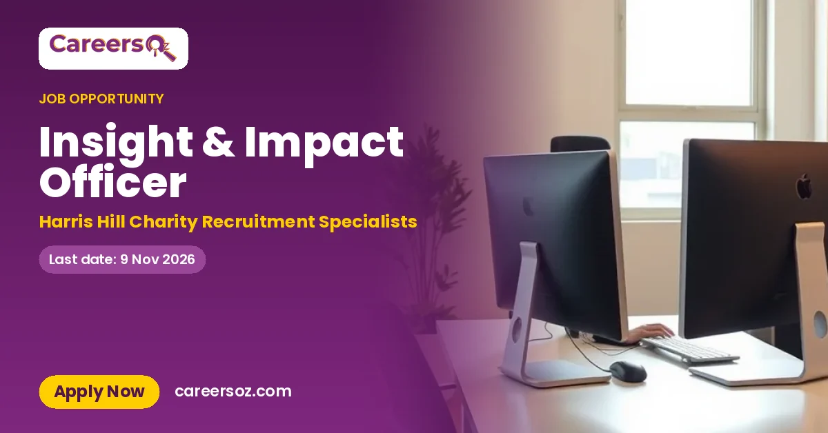 Insight & Impact Officer – Harris Hill Charity Recruitment Specialists