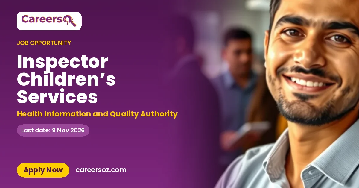 Inspector Children’s Services – Health Information and Quality Authority