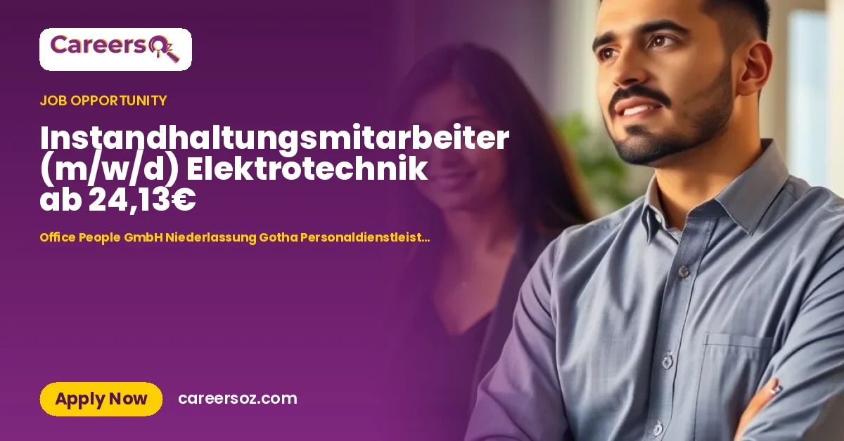 Instandhaltungsmitarbeiter (m/w/d) Elektrotechnik ab 24,13€ – Office People GmbH Niederlassung Gotha Personaldienstleistungen