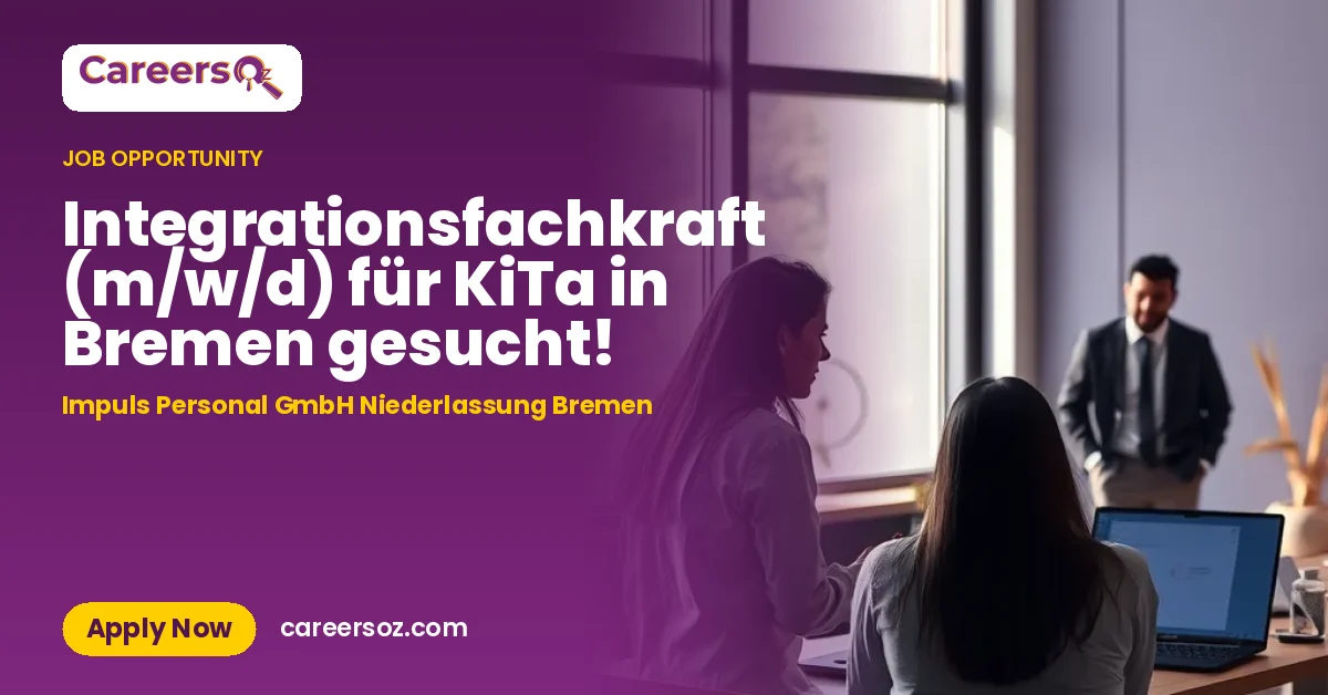 Integrationsfachkraft (m/w/d) für KiTa in Bremen gesucht! – Impuls Personal GmbH Niederlassung Bremen