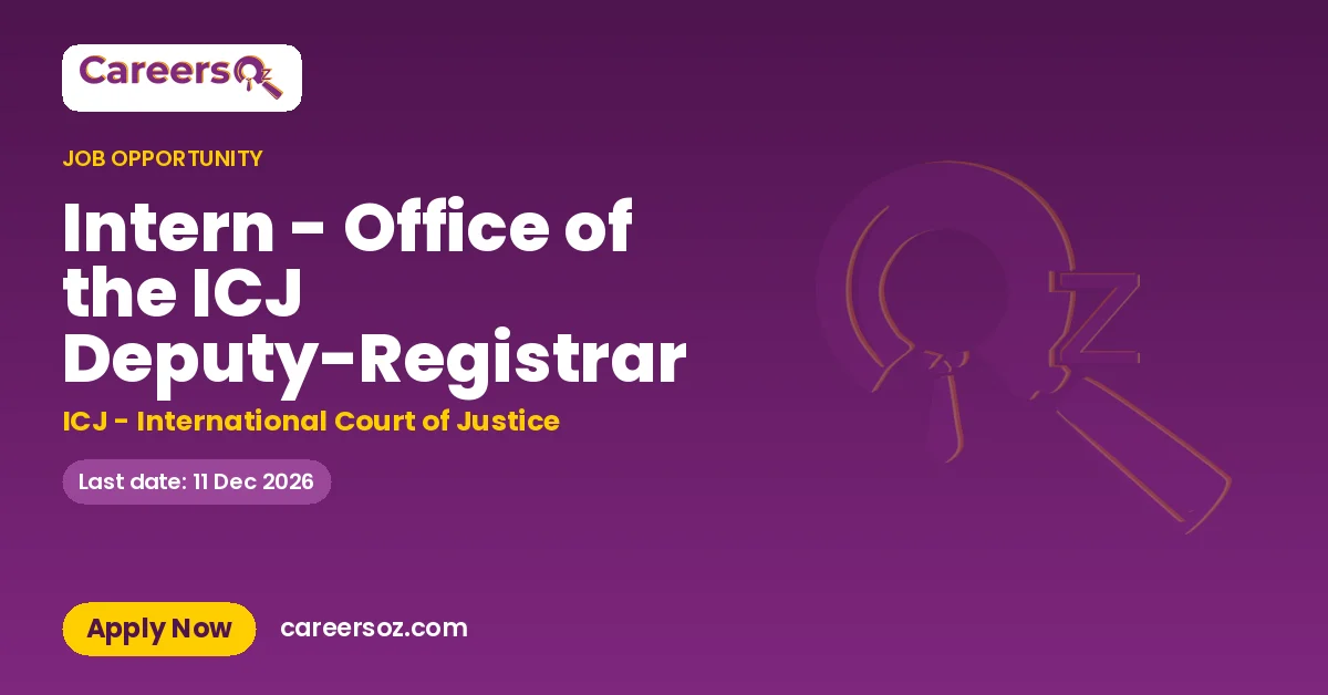 Intern - Office of the ICJ Deputy-Registrar – ICJ - International Court of Justice