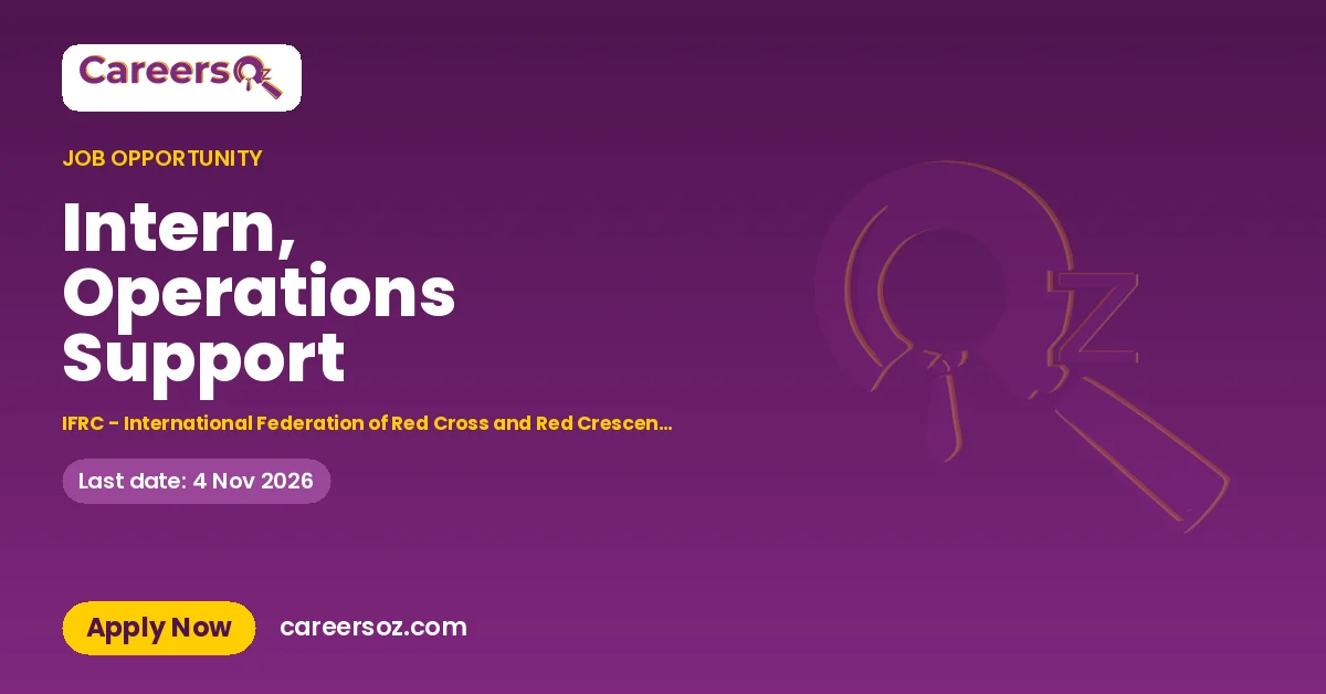 Intern, Operations Support – IFRC - International Federation of Red Cross and Red Crescent Societies