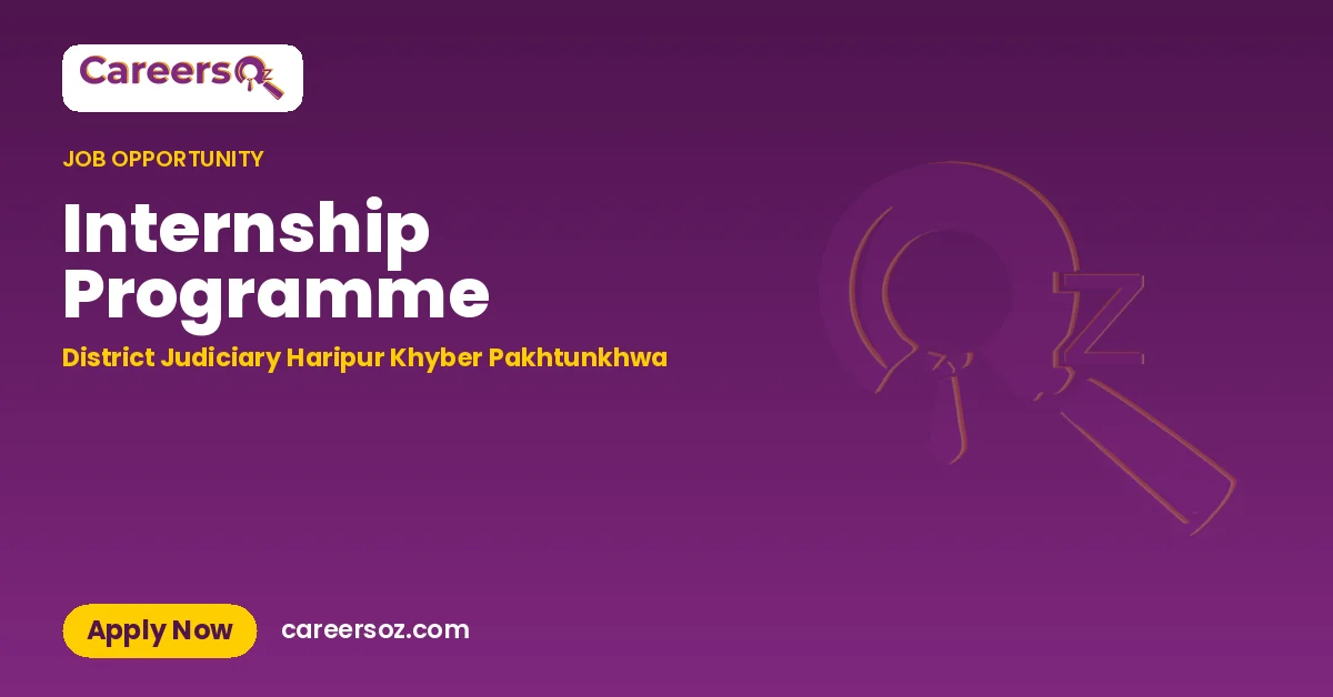 Internship Programme – District Judiciary Haripur Khyber Pakhtunkhwa