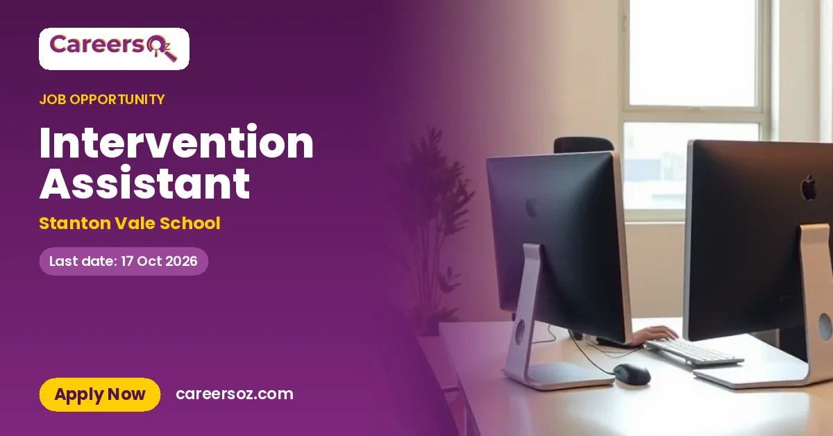 Intervention Assistant – Stanton Vale School