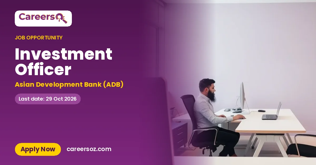 Investment Officer – Asian Development Bank (ADB)