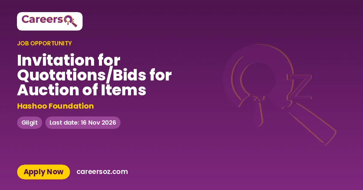 Invitation for Quotations/Bids for Auction of Items – Hashoo Foundation
