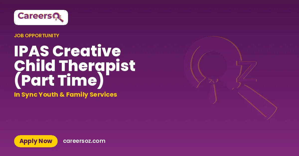 IPAS Creative Child Therapist (Part Time) – In Sync Youth & Family Services
