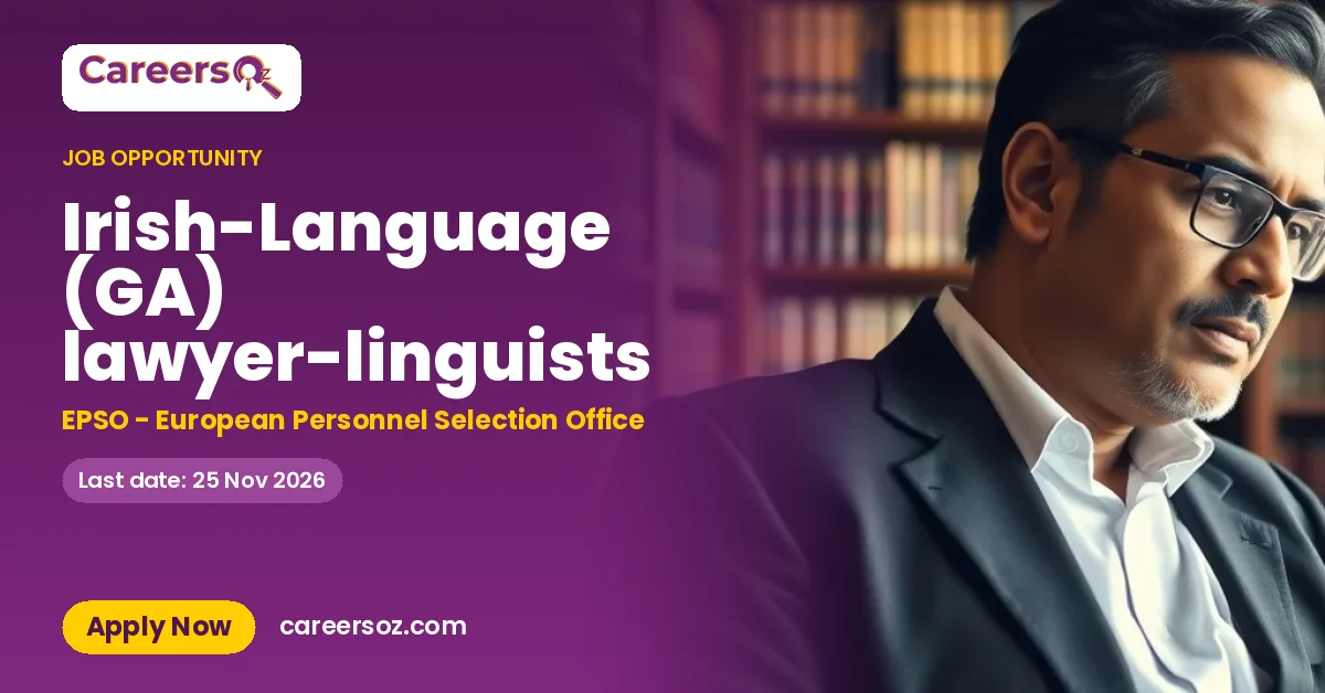 Irish-Language (GA) lawyer-linguists – EPSO - European Personnel Selection Office