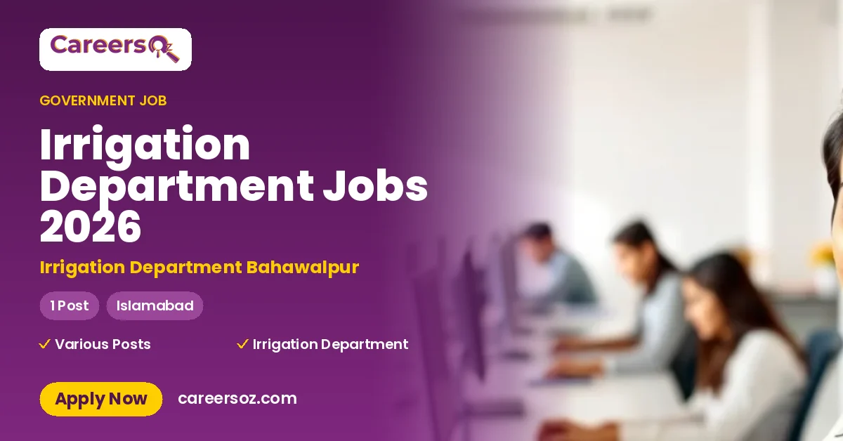 Irrigation Department Jobs 2026 – Irrigation Department Bahawalpur