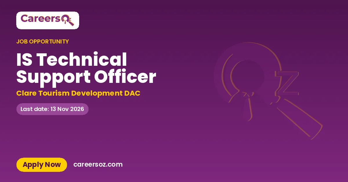 IS Technical Support Officer – Clare Tourism Development DAC