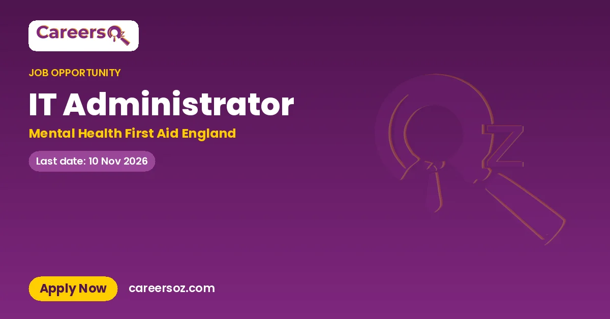 IT Administrator – Mental Health First Aid England