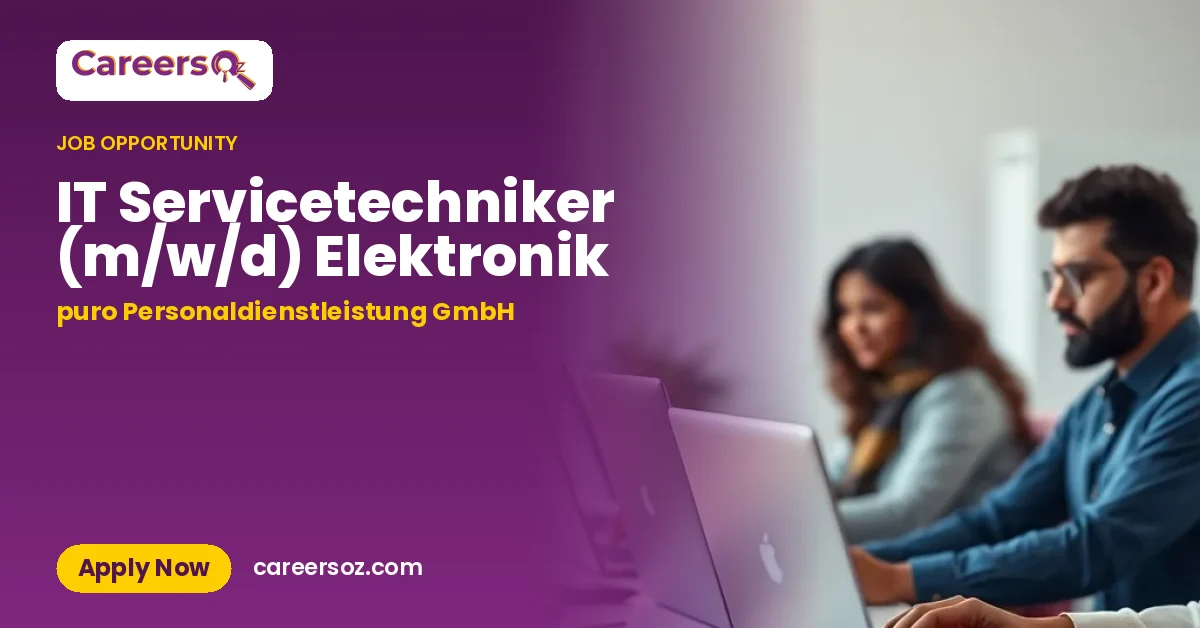 IT Servicetechniker (m/w/d) Elektronik – puro Personaldienstleistung GmbH