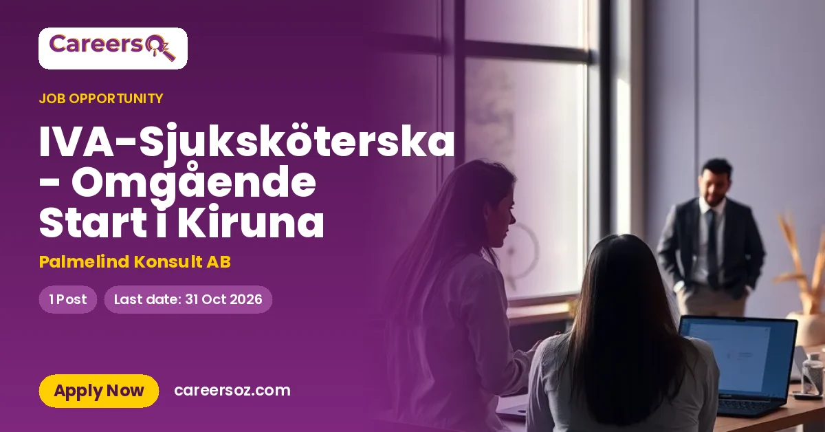 IVA-Sjuksköterska - Omgående Start i Kiruna – Palmelind Konsult AB