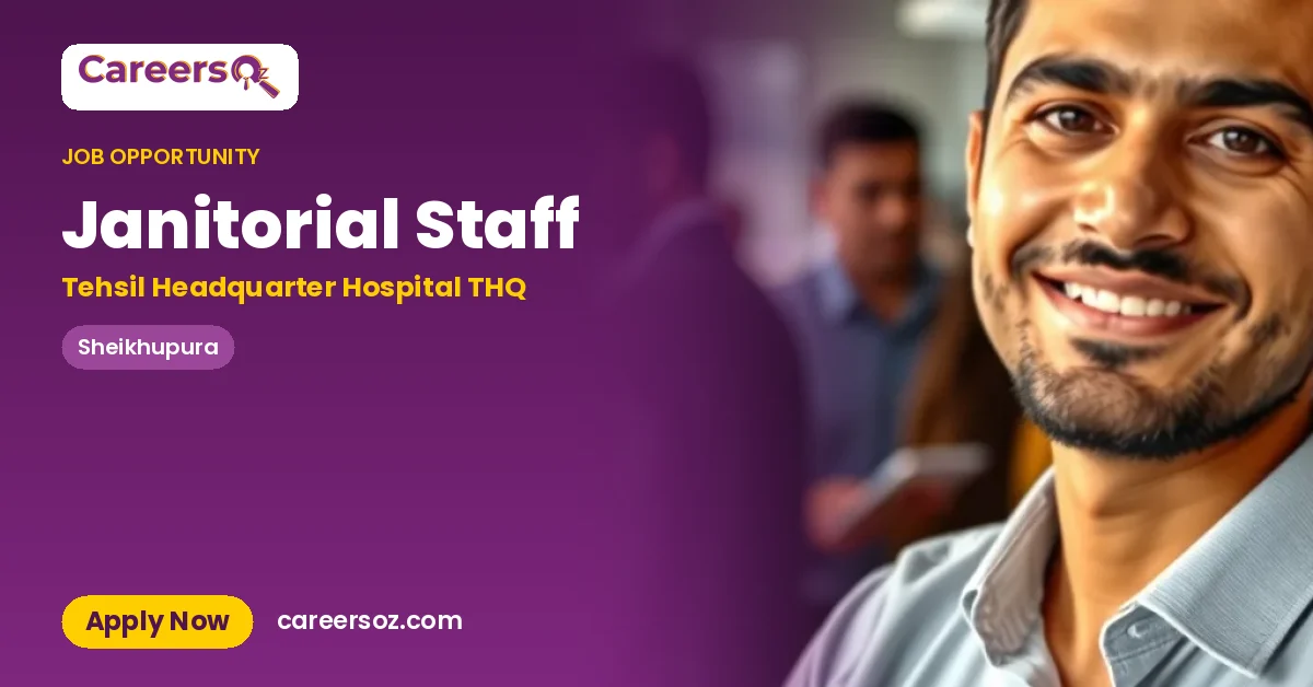 Janitorial Staff – Tehsil Headquarter Hospital THQ