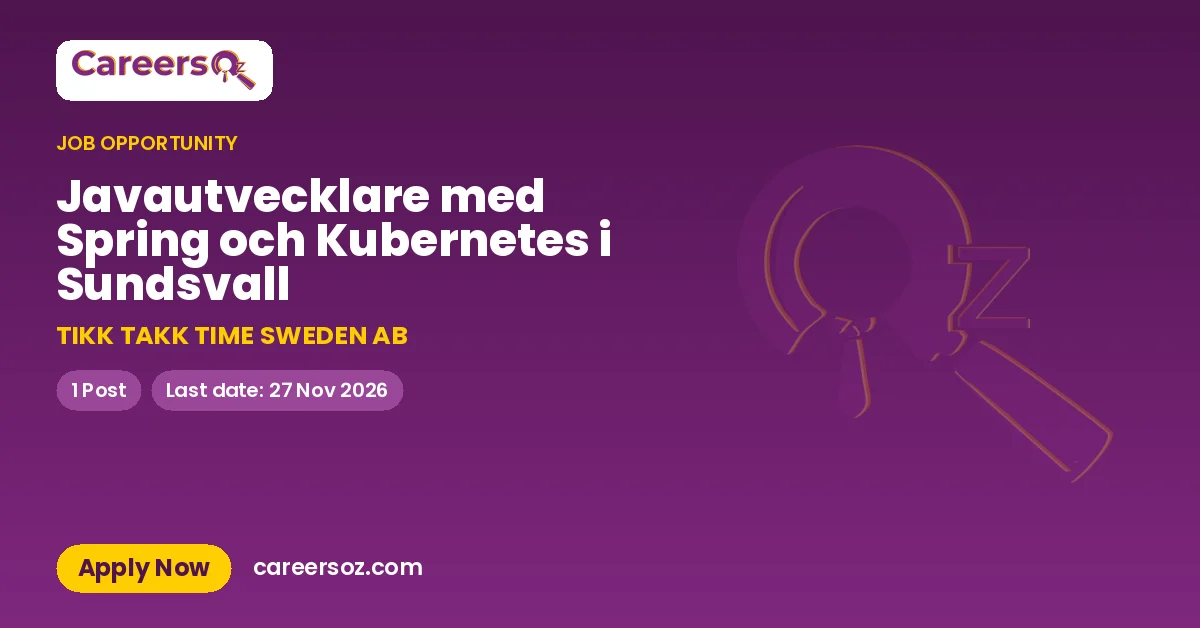 Javautvecklare med Spring och Kubernetes i Sundsvall – TIKK TAKK TIME SWEDEN AB