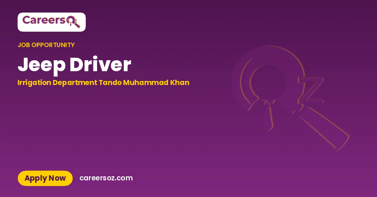 Jeep Driver – Irrigation Department Tando Muhammad Khan