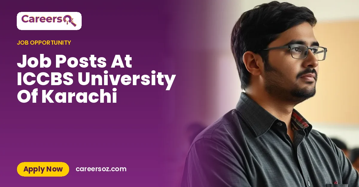 Job Posts At ICCBS University Of Karachi