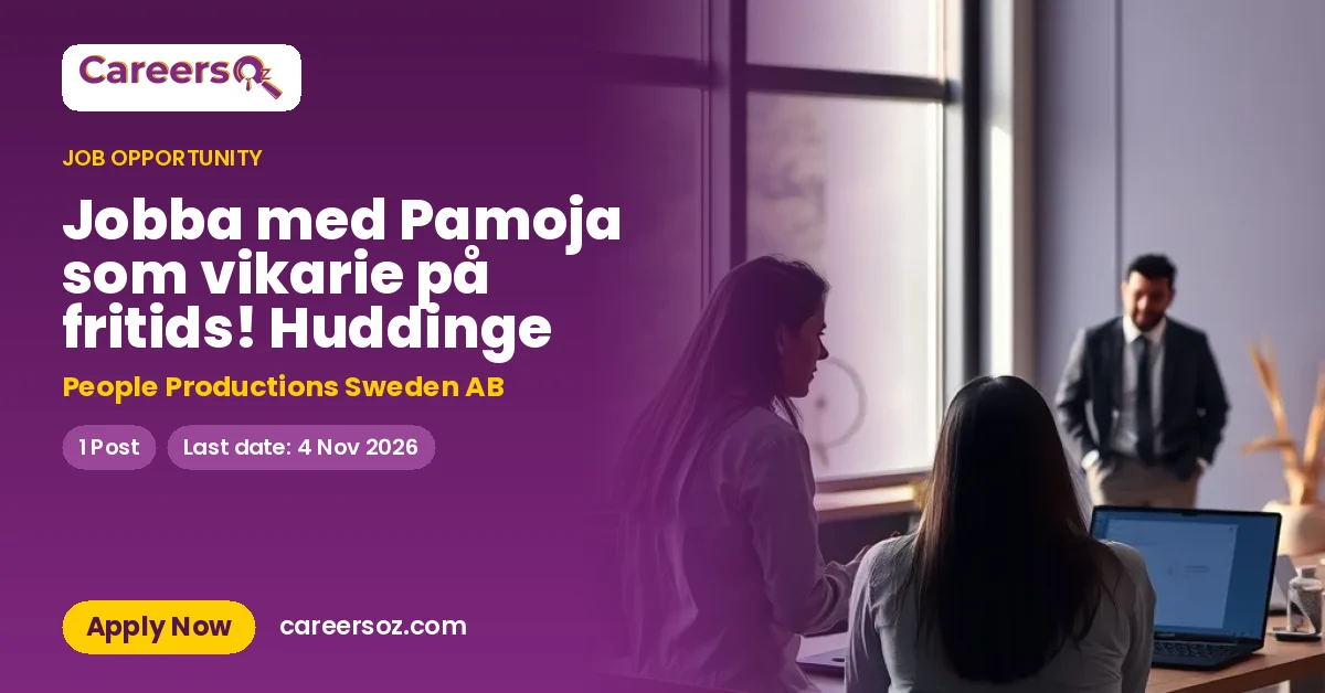 Jobba med Pamoja som vikarie på fritids! Huddinge – People Productions Sweden AB