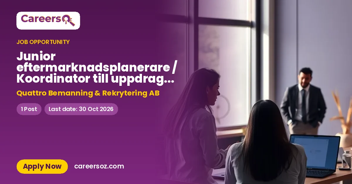 Junior eftermarknadsplanerare / Koordinator till uppdrag i Göteborg – Quattro Bemanning & Rekrytering AB
