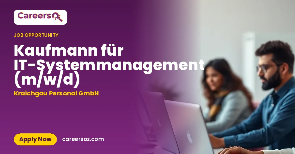 Kaufmann für IT-Systemmanagement (m/w/d) – Kraichgau Personal GmbH