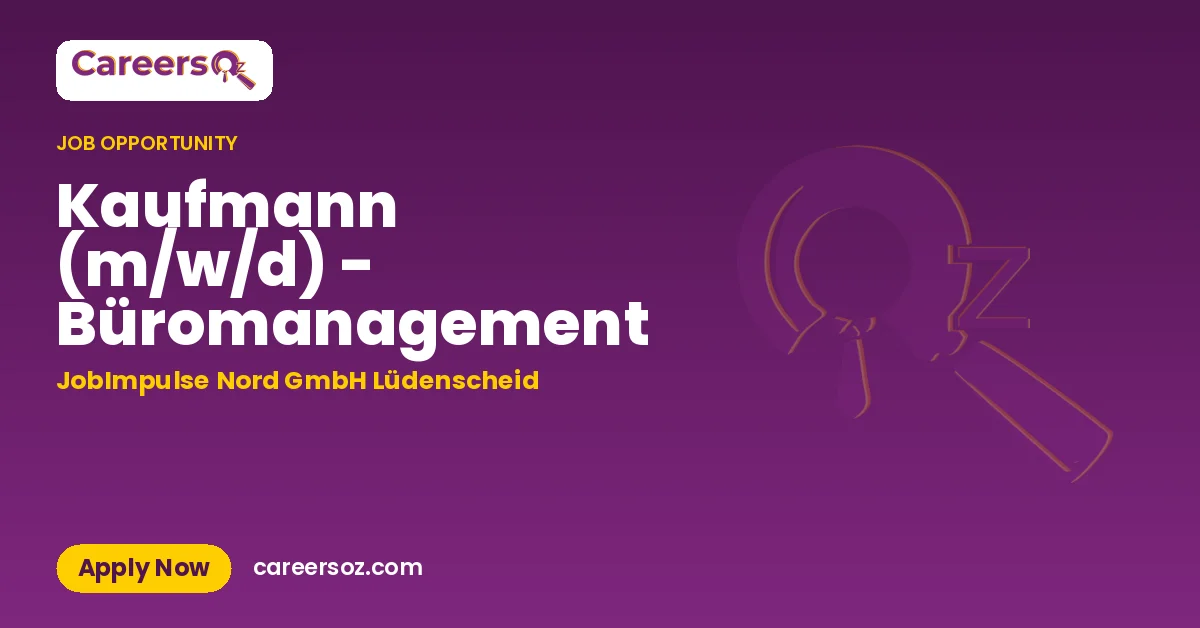 Kaufmann (m/w/d) - Büromanagement – JobImpulse Nord GmbH Lüdenscheid