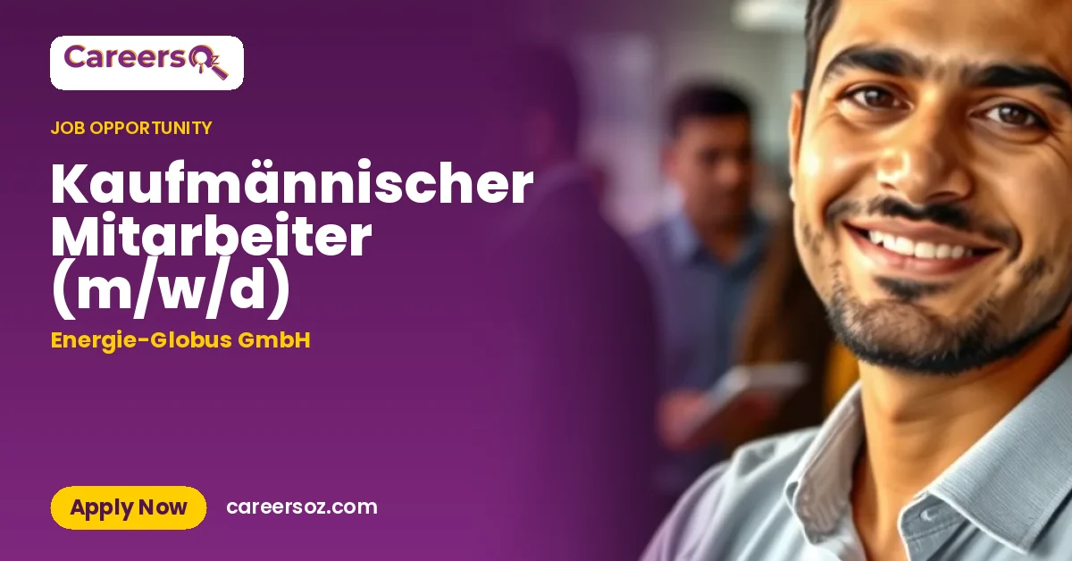 Kaufmännischer Mitarbeiter (m/w/d) – Energie-Globus GmbH