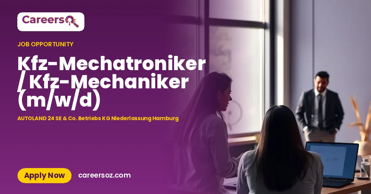 Kfz-Mechatroniker / Kfz-Mechaniker (m/w/d) – AUTOLAND 24 SE & Co. Betriebs KG Niederlassung Hamburg