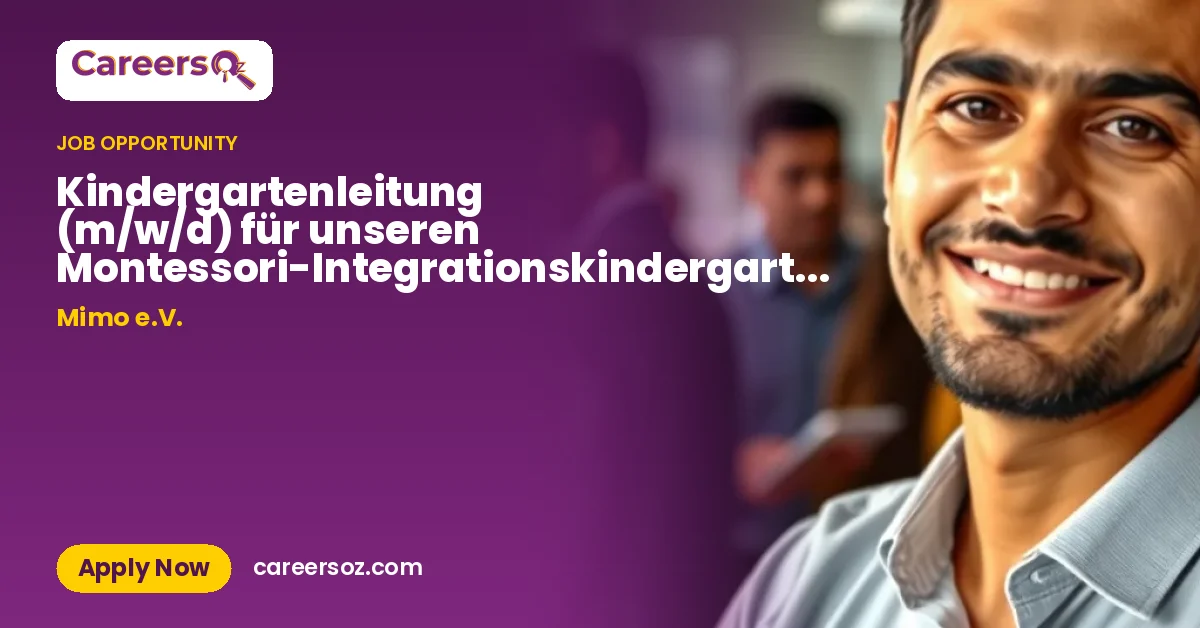Kindergartenleitung (m/w/d) für unseren Montessori-Integrationskindergarten MIMO – Mimo e.V.