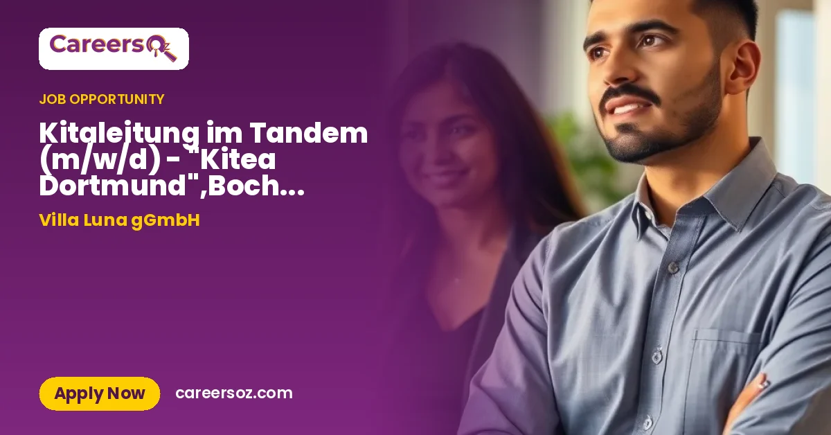 Kitaleitung im Tandem (m/w/d) - "Kitea Dortmund",Bochum Laer,Dortmund ... – Villa Luna gGmbH