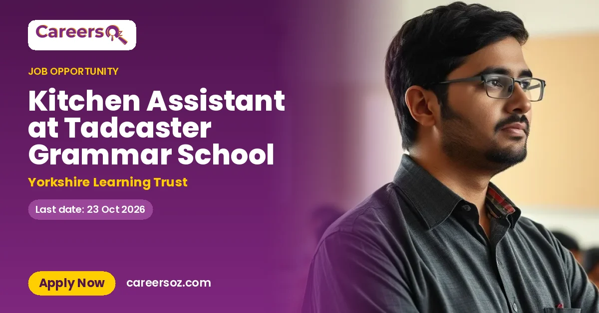 Kitchen Assistant at Tadcaster Grammar School – Yorkshire Learning Trust