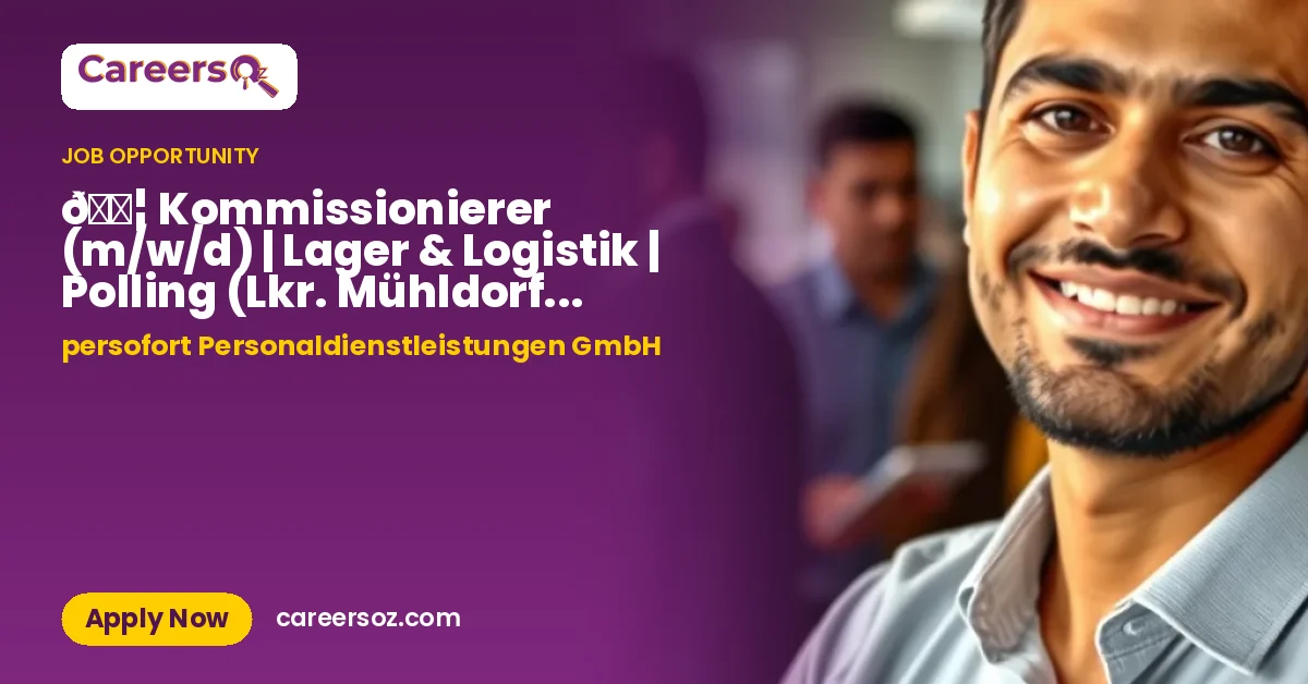 📦 Kommissionierer (m/w/d) | Lager & Logistik | Polling (Lkr. Mühldorf am Inn) – persofort Personaldienstleistungen GmbH