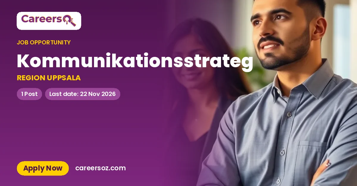 Kommunikationsstrateg – REGION UPPSALA