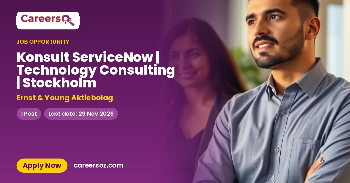 Konsult ServiceNow | Technology Consulting | Stockholm – Ernst & Young Aktiebolag