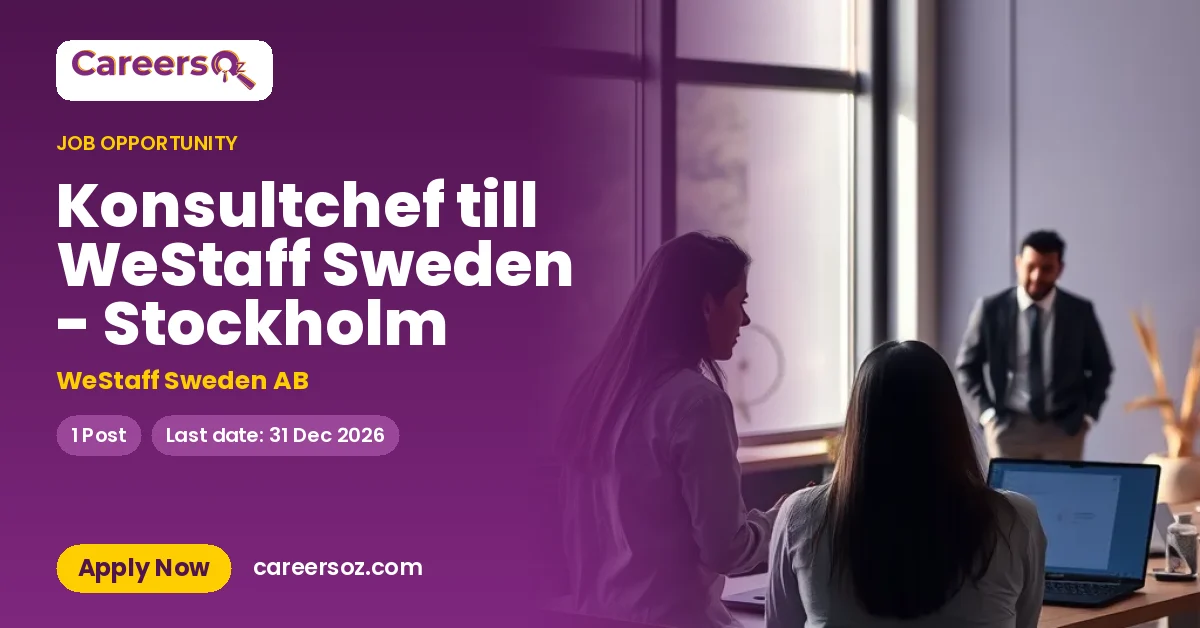 Konsultchef till WeStaff Sweden - Stockholm – WeStaff Sweden AB