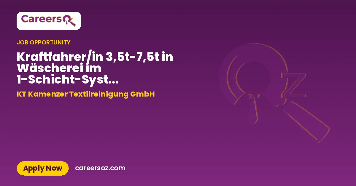 Kraftfahrer/in 3,5t-7,5t in Wäscherei im 1-Schicht-System gesucht! – KT Kamenzer Textilreinigung GmbH